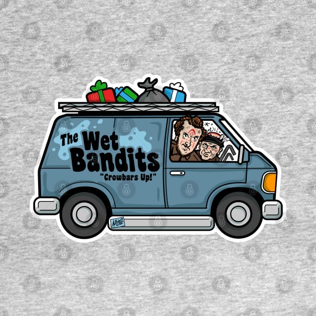 We Are The Wet Bandits by BradAlbright